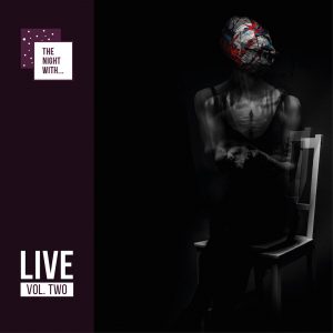 The Night With… Live Vol. Two